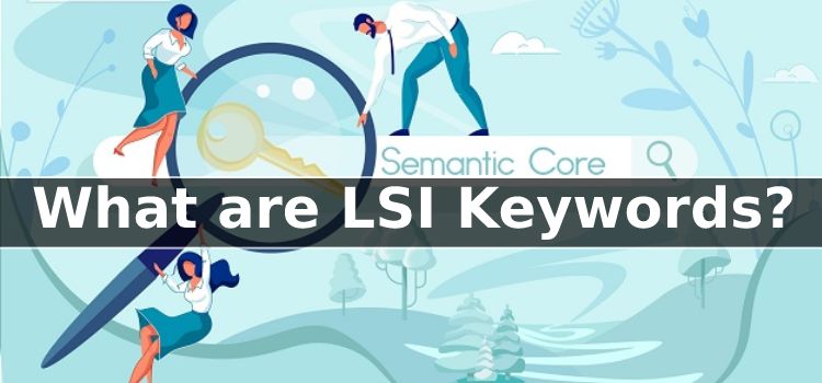 What are LSI Keywords
