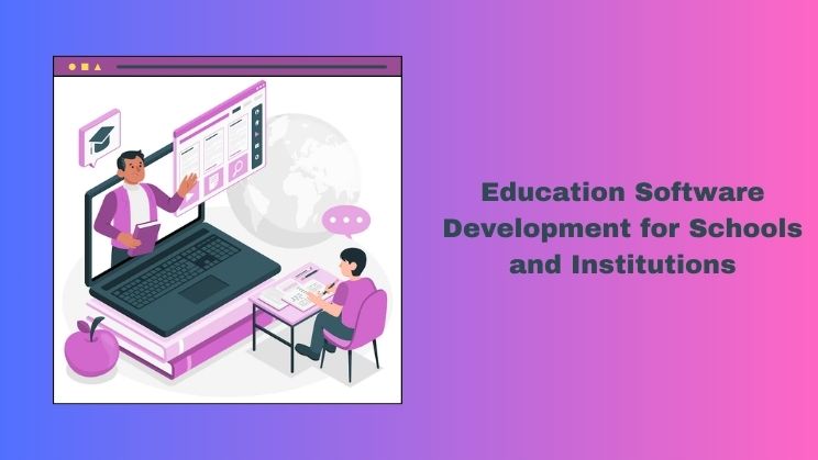 Education Software Development for Schools and Institutions- Area19Delegate